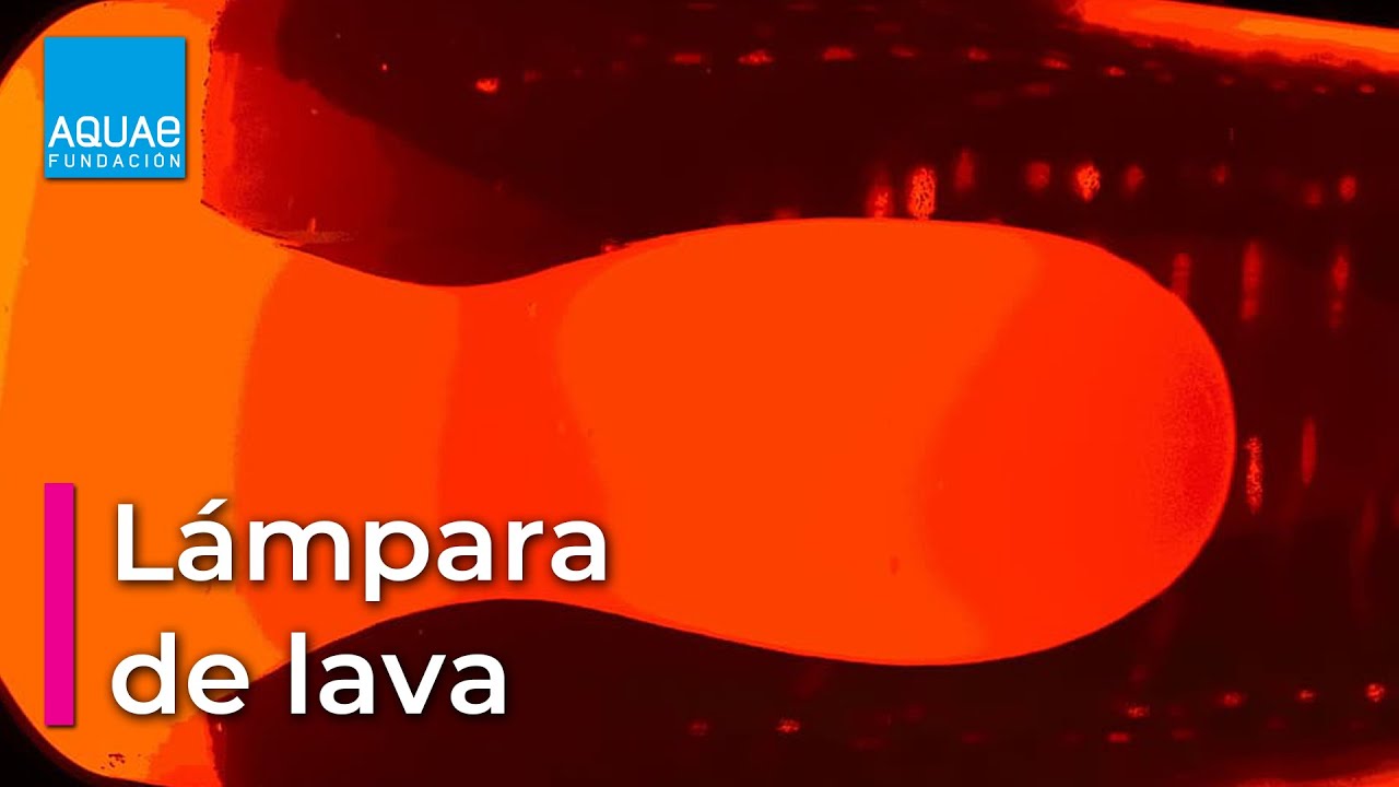 Experimento con una lámpara de lava casera - Fundación Aquae